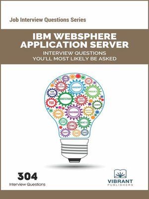 cover image of IBM WebSphere Application Server Interview Questions You'll Most Likely Be Asked